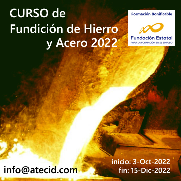 Curso Fundicion Hierro y Acero 2022