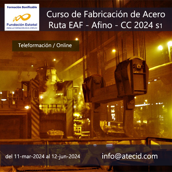 Curso "Fabricación de acero, ruta EAF-Afino-CC 2024 S1"