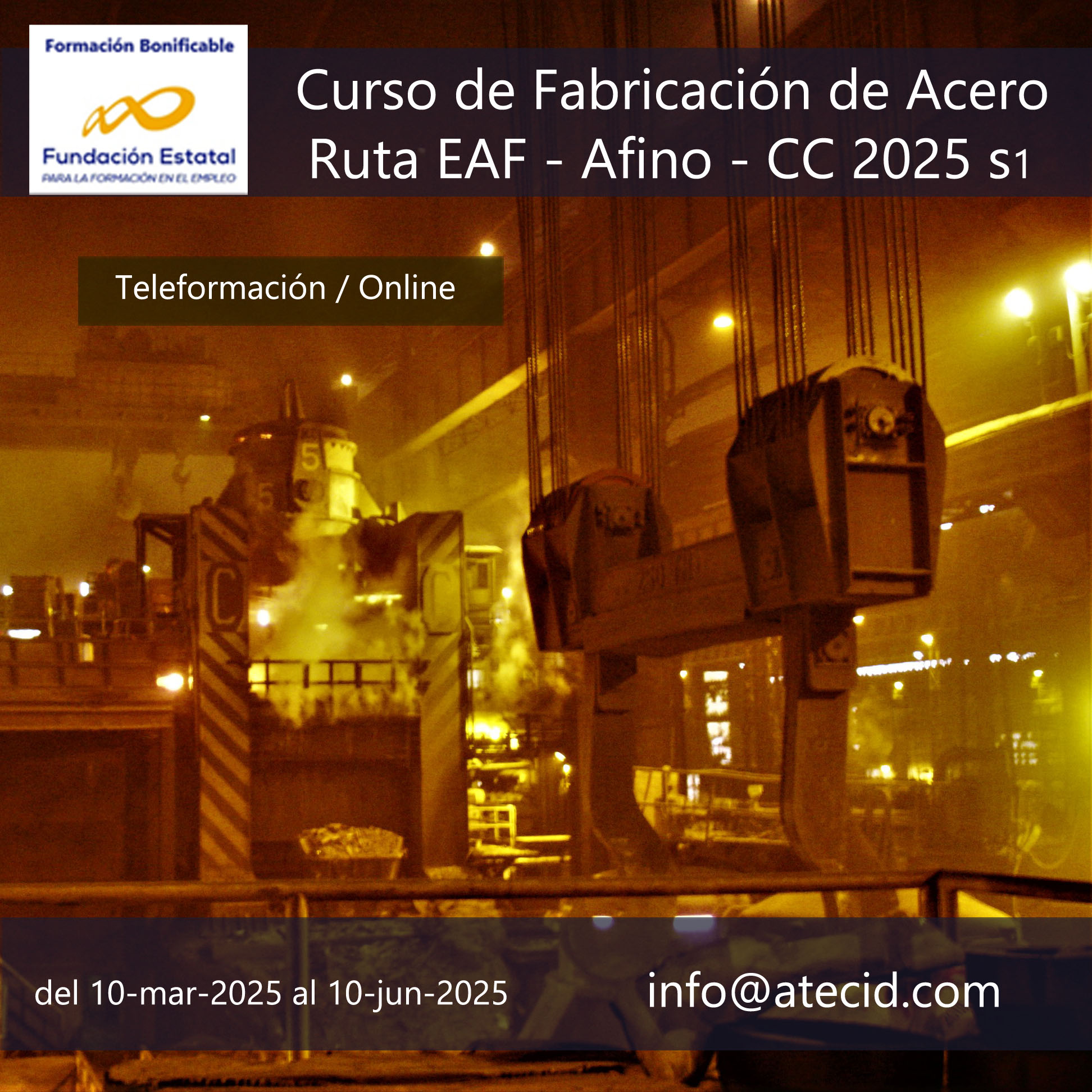 Curso de fabricación de acero por la ruta EAF-afino-CC 2025 S1