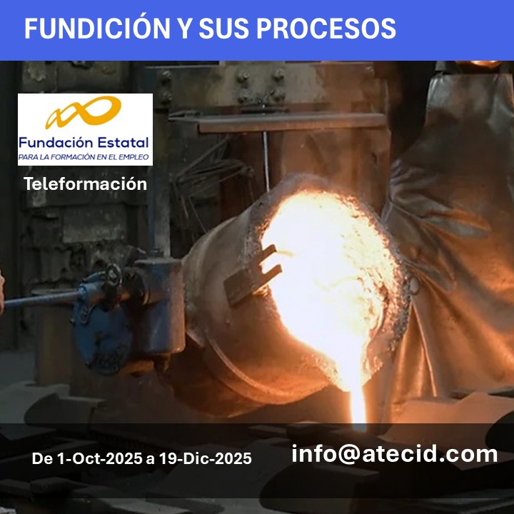 Curso "Fundición y sus procesos 2025 S2"