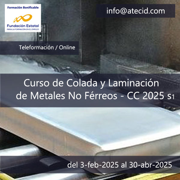 Curso en modlidad teleformación de colada y laminación de materiales no férreos 2025 S1