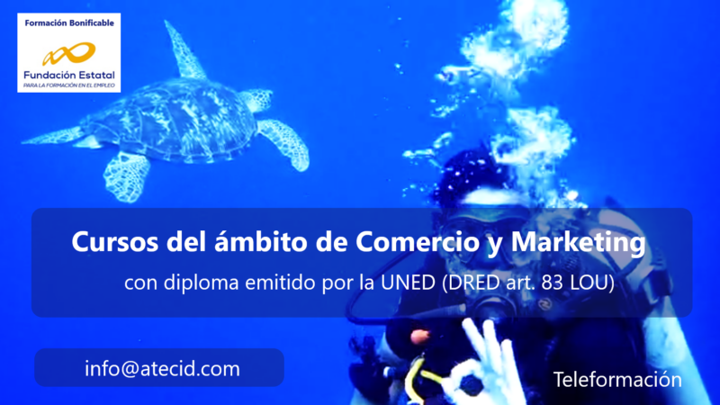 Cursos de comercio y marketing bonificables por Fundae y con diploma de la UNED (DRED art. 83 LOU)