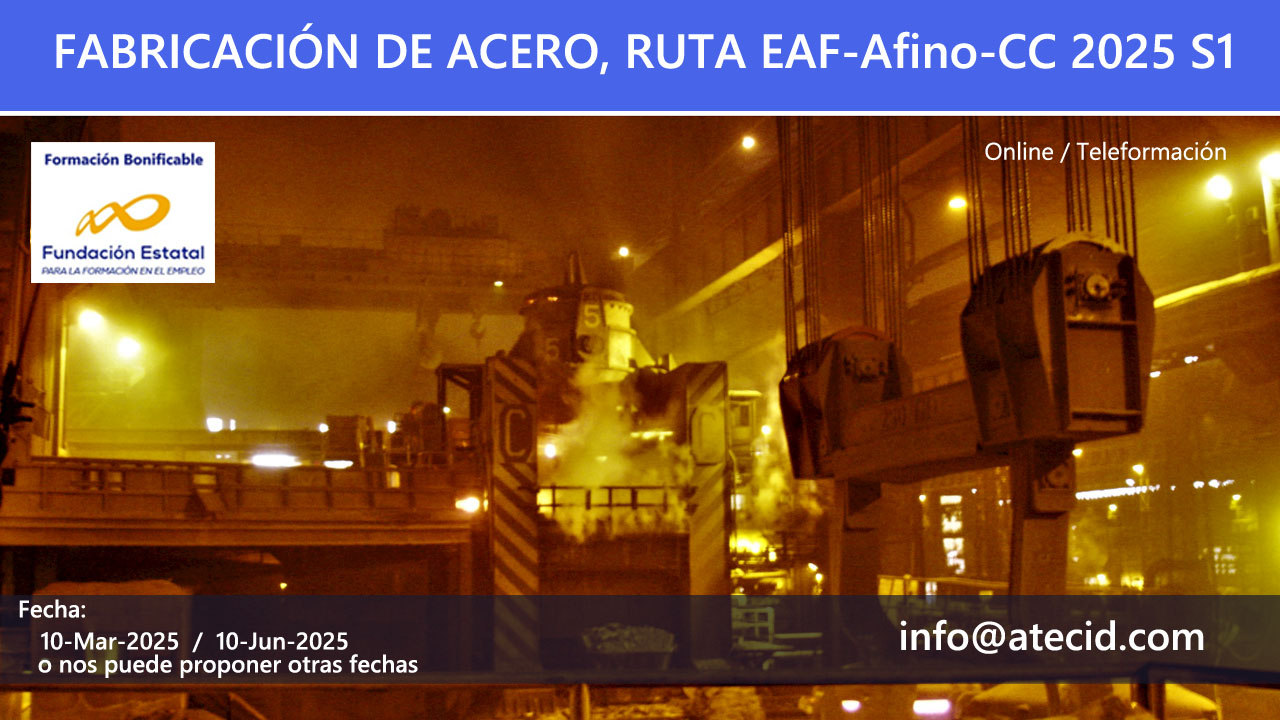 Curso de fabricación de acero por la ruta EAF-afino-CC 2025 S1