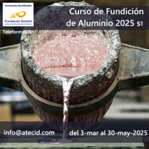 Curso "Fundición de Aluminio 2025 S1"