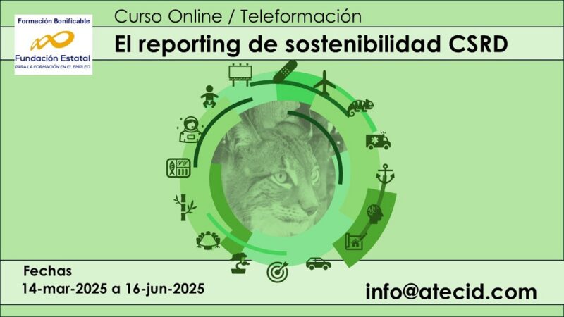 Curso de Reporting de sostenibilidad CSRD en madalidad teleformación, 120 h bonificable