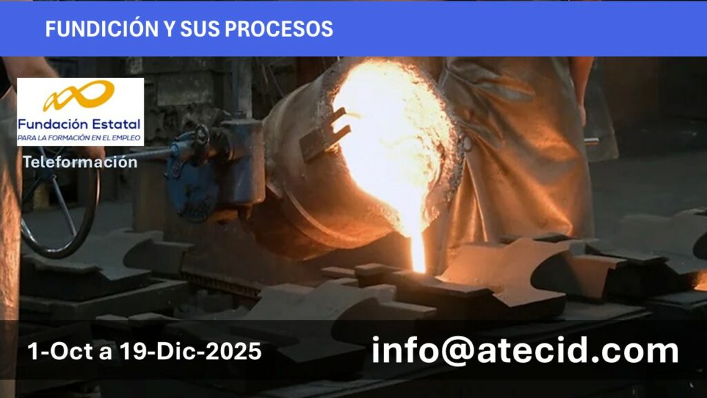 Curso "Fundición y sus procesos 2025 S2"